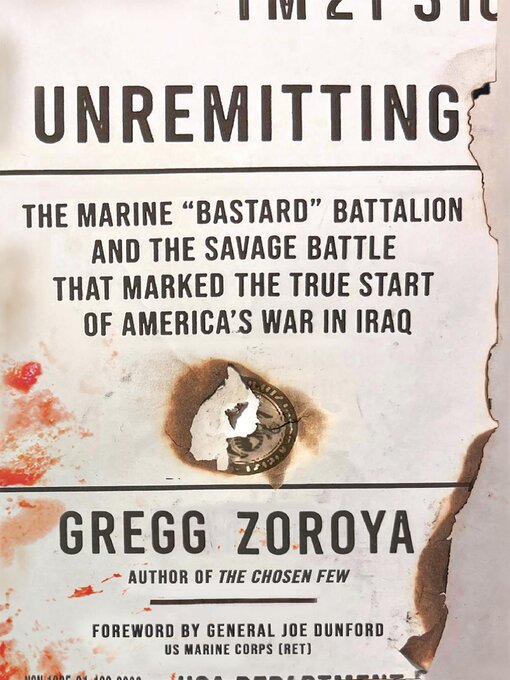 Title details for Unremitting by Gregg Zoroya - Wait list